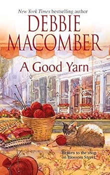 Mass Market Paperback A Good Yarn (Blossom Street, No. 2) Book