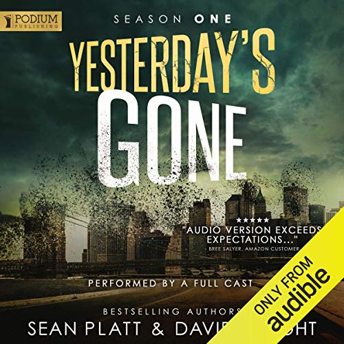 Yesterday's Gone: Season One Audiolibro Por Sean Platt, David Wright arte de portada