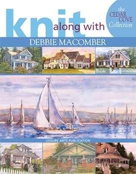 Paperback Knit Along With Debbie Macomber: The Cedar Cove Collection Book