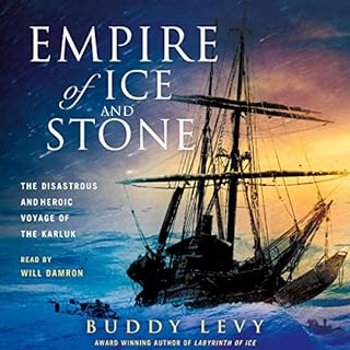 Empire of Ice and Stone Audiolibro Por Buddy Levy arte de portada