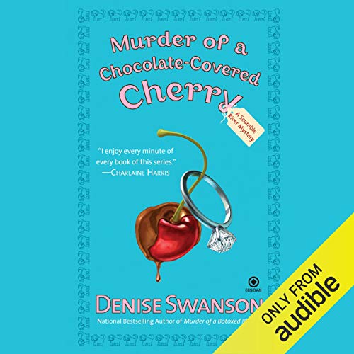 Murder of a Chocolate-Covered Cherry Audiobook By Denise Swanson cover art