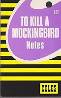 Coles Notes To Kill a Mockingbird 0774033827 Book Cover