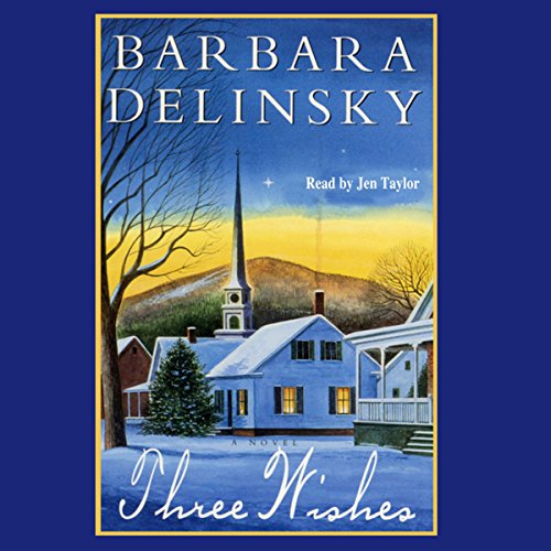 Three Wishes Audiolibro Por Barbara Delinsky arte de portada