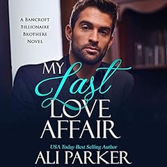 My Last Love Affair Audiolibro Por Ali Parker arte de portada