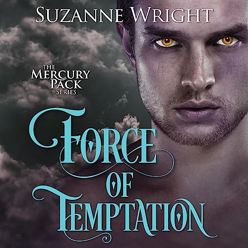 Force of Temptation Audiobook By Suzanne Wright cover art