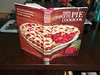 Farm Journal's Complete Pie Cookbook