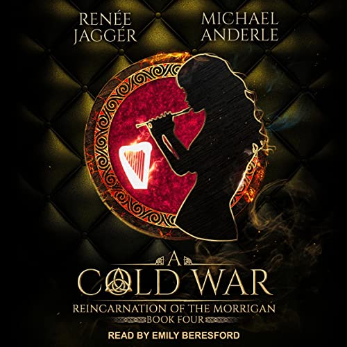 A Cold War Audiobook By Renée Jaggér, Michael Anderle cover art