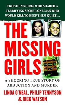 Mass Market Paperback The Missing Girls: A Shocking True Story of Abduction and Murder (St. Martin's True Crime Library) Book