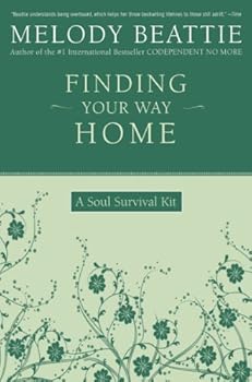 Paperback Finding Your Way Home: A Soul Survival Kit Book