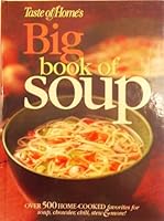 Taste of Home's Big Book of Soup