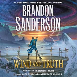 Wind and Truth Audiolibro Por Brandon Sanderson arte de portada