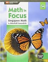 Math in Focus: Singapore Math Student Edition, Book a Grade 3