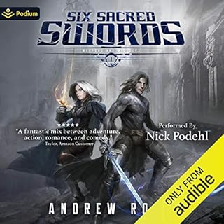 Six Sacred Swords Audiolibro Por Andrew Rowe arte de portada