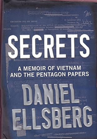 Secrets: A Memoir of Vietnam and the Pentagon Papers