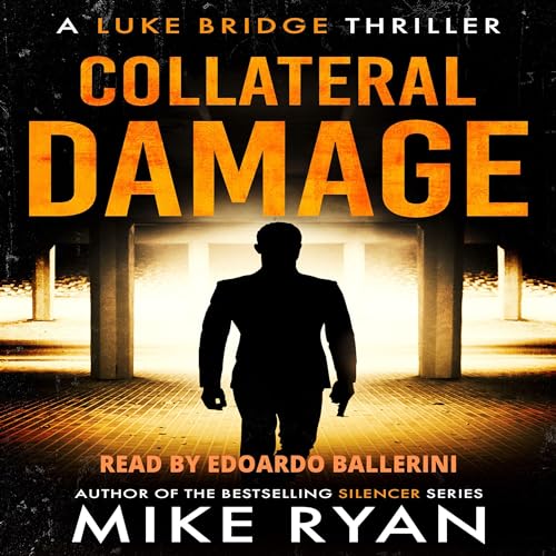 Collateral Damage Audiolivro Por Mike Ryan capa