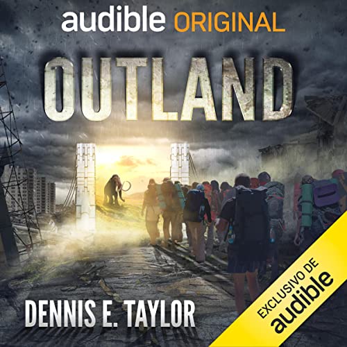 Outland [El otro lado] (Castilian Spanish Edition) Audiobook By Dennis E. Taylor cover art