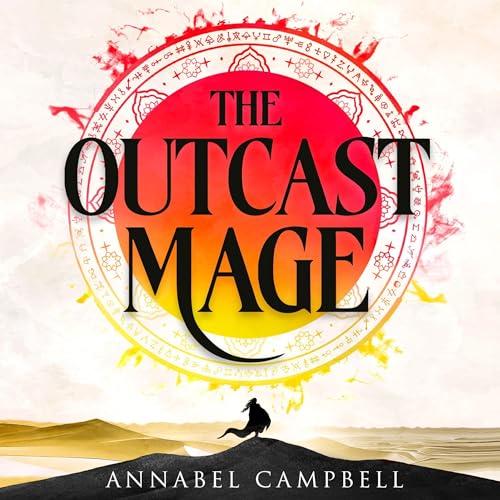 The Outcast Mage Audiolibro Por Annabel Campbell arte de portada