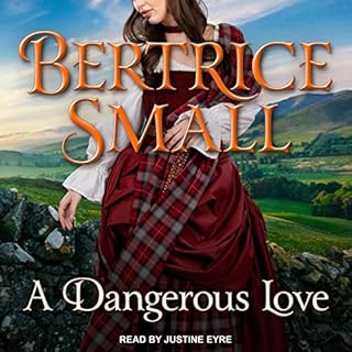 A Dangerous Love Audiobook By Bertrice Small cover art