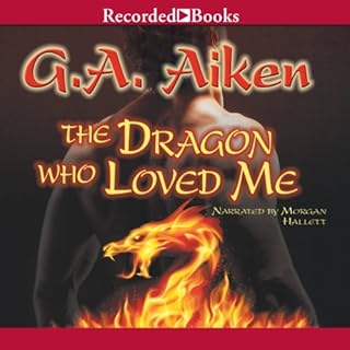 The Dragon Who Loved Me Audiolibro Por G. A. Aiken arte de portada