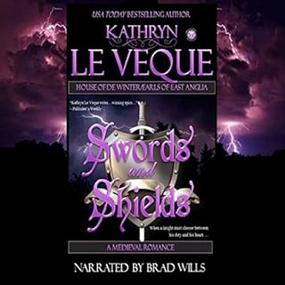 Swords and Shields Audiobook By Kathryn Le Veque cover art