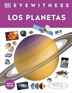 Eyewitness: Los planetas (Planets) (DK Eyewitness) (Spanish Edition)