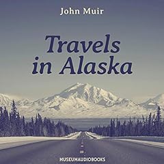 Travels in Alaska cover art