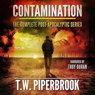 Contamination Super Boxed Set (Books 0-7) Audiobook By T.W. Piperbrook cover art