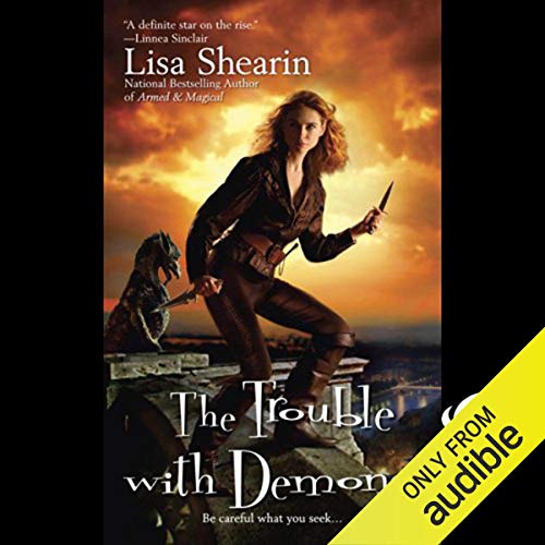 The Trouble with Demons Audiolibro Por Lisa Shearin arte de portada