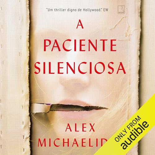 A paciente silenciosa Audiolivro Por Alex Michaelides capa