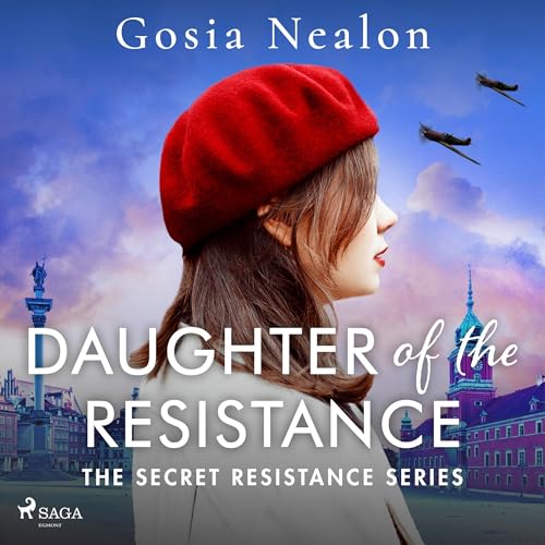 Daughter of the Resistance Audiolibro Por Gosia Nealon arte de portada