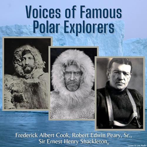 Voices of Famous Polar Explorers cover art