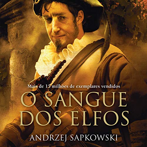 O Sangue dos Elfos Audiolivro Por Andrzej Sapkowski capa