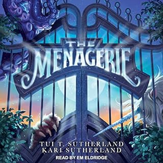 The Menagerie Audiolibro Por Tui T. Sutherland, Kari H. Sutherland arte de portada