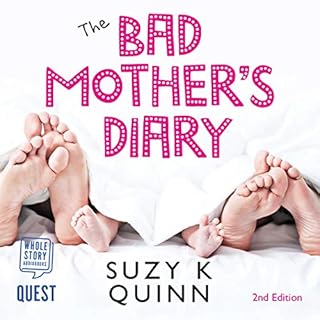 The Bad Mother's Diary Audiolibro Por Suzy K. Quinn arte de portada