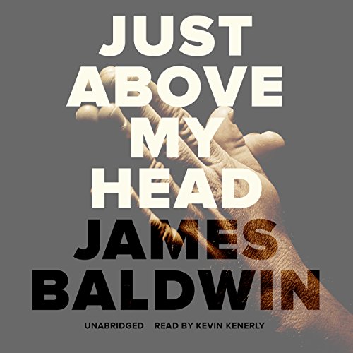 Just Above My Head Audiolibro Por James Baldwin arte de portada