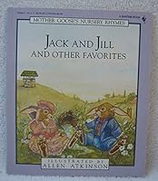 JACK/JILL/OTHER FAV/ (Mother Goose's Nursery Rhymes)