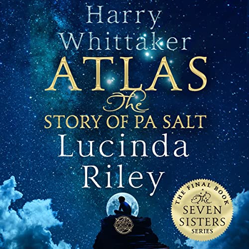 Atlas: The Story of Pa Salt Audiolibro Por Lucinda Riley, Harry Whittaker arte de portada