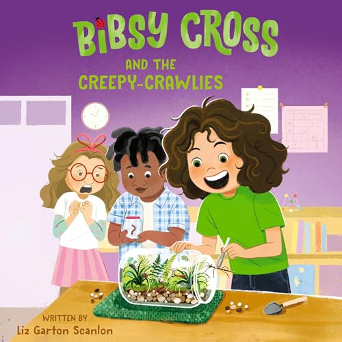 Bibsy Cross and the Creepy-Crawlies Audiolivro Por Liz Garton Scanlon capa