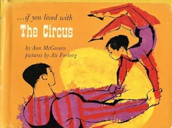 If You Lived with the Circus - Book  of the ...If You