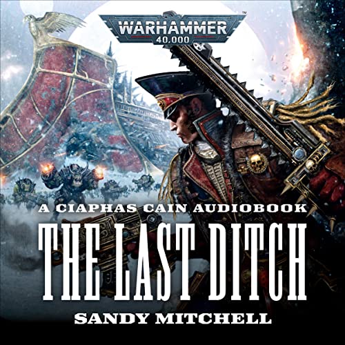 The Last Ditch Audiolibro Por Sandy Mitchell arte de portada