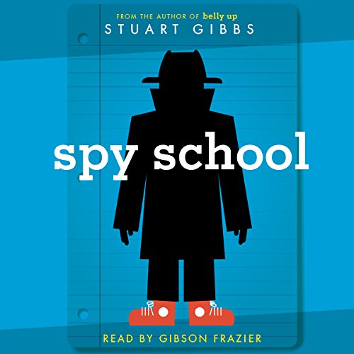 Spy School: Spy School Series, Book 1