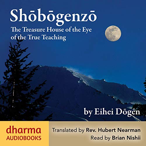 Shōbōgenzō: The Treasure House of the Eye of the True Teaching