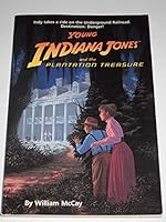 Young Indiana Jones and the Plantation Treasure (Young Indiana Jones, #1)