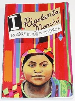 Paperback I, Rigoberta Menchu: An Indian Woman in Guatemala Book