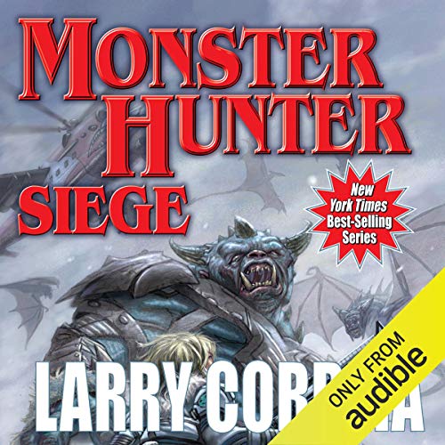 Monster Hunter Siege Audiolibro Por Larry Correia arte de portada