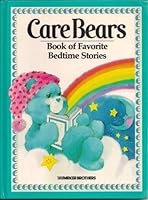 The Care Bears Book of Favorite Bedtime Stories