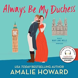 Always Be My Duchess Audiobook By Amalie Howard cover art