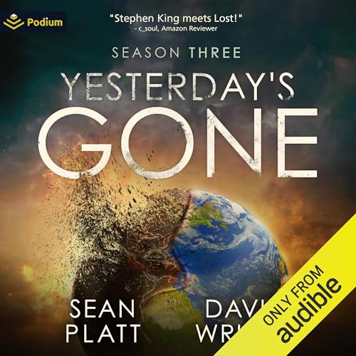 Yesterday's Gone: Season 3 Audiolibro Por David Wright arte de portada