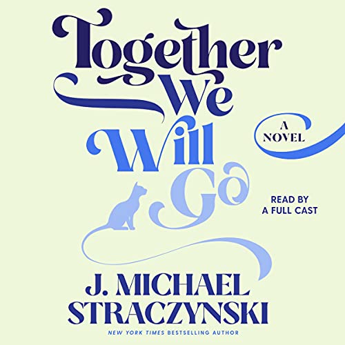 Together We Will Go Audiolibro Por J. Michael Straczynski arte de portada