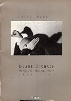 Duane Duck: Duane Michals: Photographs, Sequences, Texts 1958-1984 B000YMDLMI Book Cover